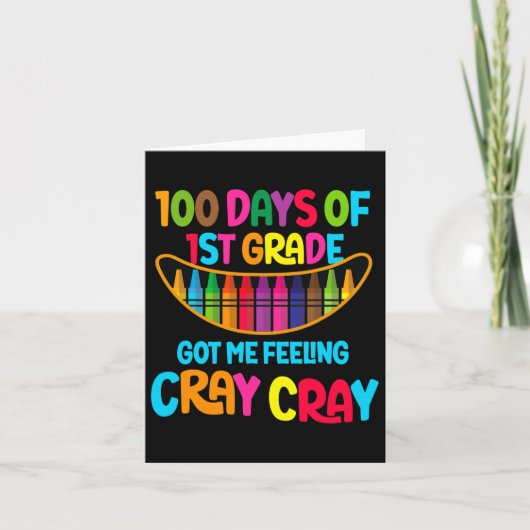 100 dagen 1e klas gaf me het gevoel van cray thee kaart (Voorkant)