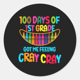 100 dagen 1e klas gaf me het gevoel van cray thee ronde sticker