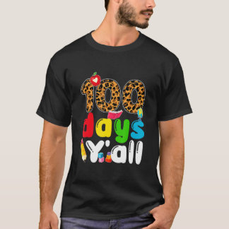 100 dagen allemaal 100e dag schoolleraren t-shirt