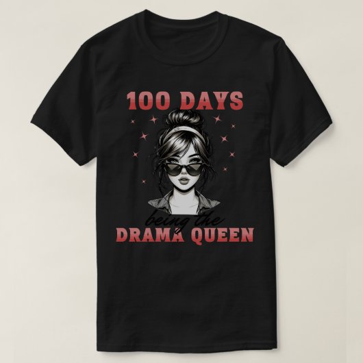 100 Dagen als de Drama Queen T-shirt (Design voorkant)