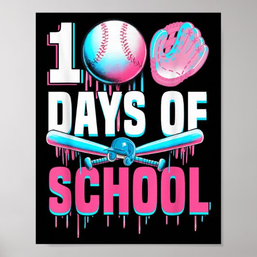 100 dagen Baseball Bat Drip 100ste dag van de Poster (Voorkant)