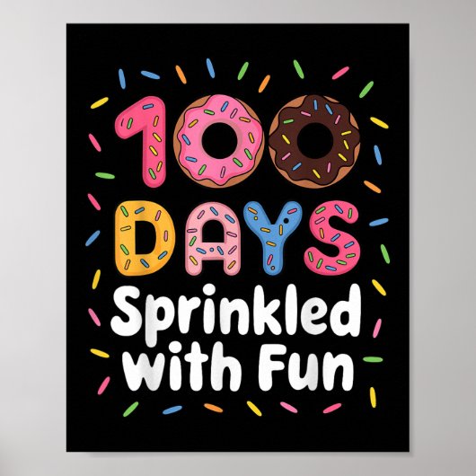 100 dagen besprenkeld met leuke donuts 100e dag va poster (Voorkant)