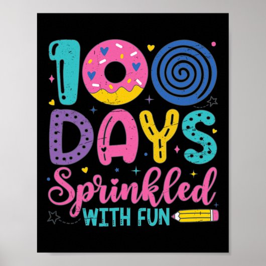 100 dagen besprenkeld met leuke grappige 100e dag  poster (Voorkant)