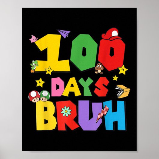 100 dagen Bruh Grappig 100ste schooldag voor kinde Poster (Voorkant)