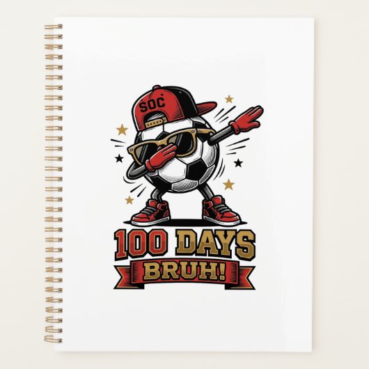100 Dagen Bruh Voetbal Dabbing Shirt Ontwerp_1 Planner (Voorkant)
