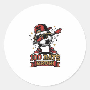 100 Dagen Bruh Voetbal Dabbing Shirt Ontwerp_1 Ronde Sticker