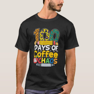100 dagen Coffee Chaos-leerkracht T-shirt