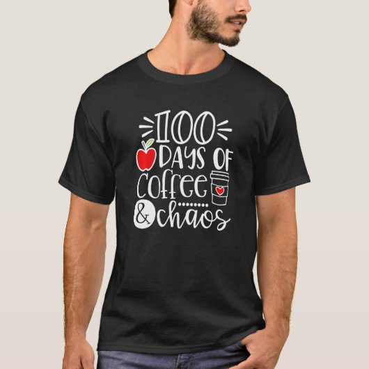 100 dagen Coffee Chaos leraar, 100 dagen T-shirt (Voorkant)
