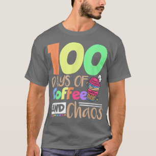 100 dagen Coffee- en Chaos-leraar T-shirt