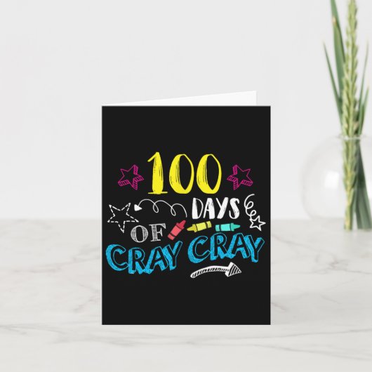 100 dagen Cray Cray - 100 dagen leraar student Kaart (Voorkant)