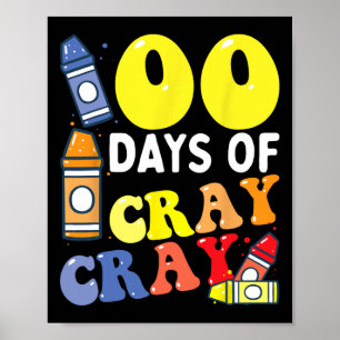 100 dagen Cray Cray 100e dag van schooljongens mei Poster