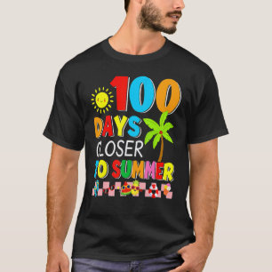 100 dagen dichter bij de zomer 100e dag van school t-shirt