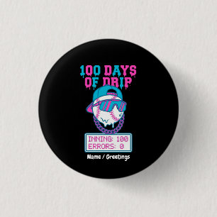 100 dagen Drip 0 fouten honkbal school swag Ronde Button 3,2 Cm