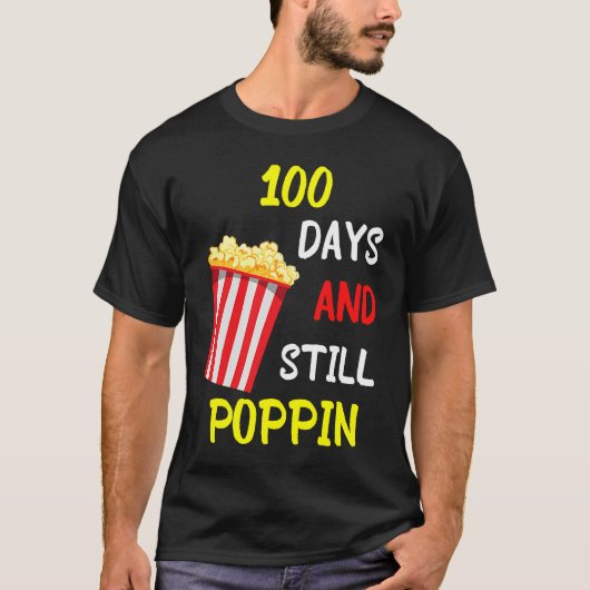 100 dagen en nog steeds knallende popcornkids 100s t-shirt (Voorkant)