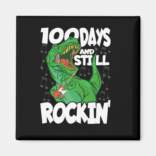 100 dagen en nog steeds rocken - 100 dagen schoold magneet (Voorkant)