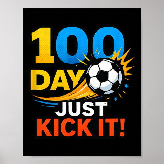 100 dagen, gewoon trappen! Voetbalfeest viering  Poster (Voorkant)