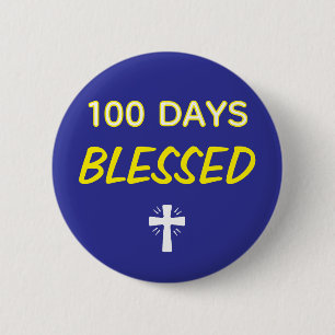 100 Dagen Gezegend - Christelijke 100e Dag van Sch Ronde Button 5,7 Cm