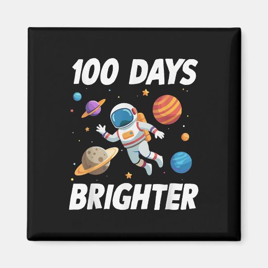 100 dagen helderdere ruimteastronaut 100ste dag va magneet (Voorkant)