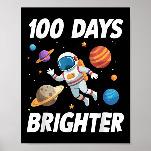 100 dagen helderdere ruimteastronaut 100ste dag va poster (Voorkant)