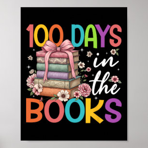 100 Dagen In De Boeken Lezen Bloem Boog Leraar S Poster