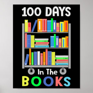 100 dagen in de boeken lezen Librarian Teacher St Poster