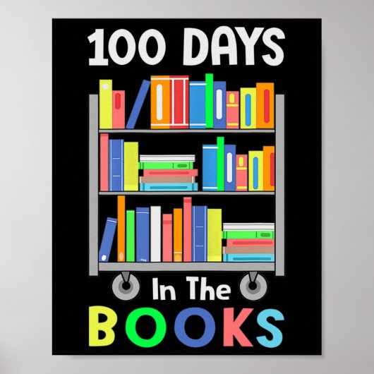 100 dagen in de Boeken Reading Librarian Teacher S Poster (Voorkant)