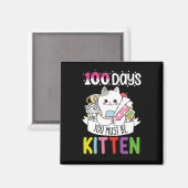 100 dagen je moet kitten kat van school zijn magneet (Voorkant / Achterkant)