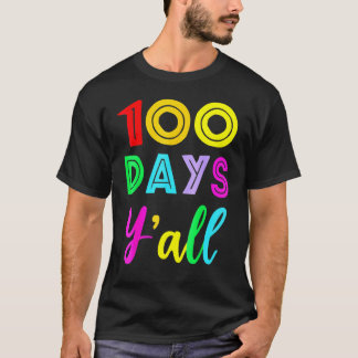 100 dagen jullie leraar of student 100ste dag van t-shirt