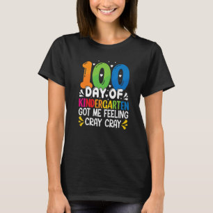 100 dagen Kindergarten gaven me het gevoel dat ik T-shirt