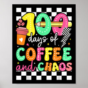 100 dagen koffie & amp; Chaos Teacher Retro 10 Poster