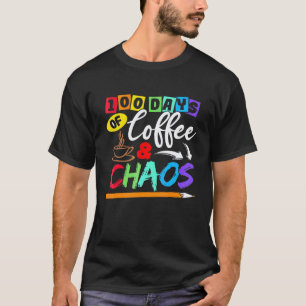 100 dagen koffie & chaos - 100ste dag schoolleraar t-shirt