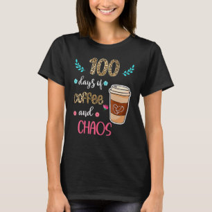 100 dagen koffie en chaos 100 dagen school F T-shirt