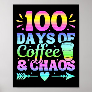100 dagen koffie en chaos 100 dagen school poster