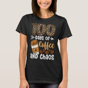 100 dagen koffie en chaos 100 dagen school t-shirt
