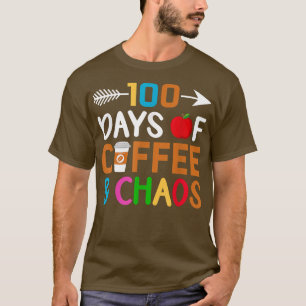 100 dagen koffie en chaos 100 dagen school t-shirt