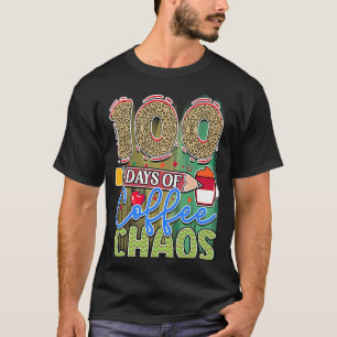 100 dagen koffie en chaos 100e dag van de school t-shirt