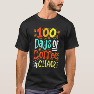 100 dagen koffie en chaos 100ste dag van school F T-shirt