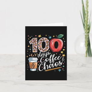 100 dagen koffie en chaos 100ste schooldag kaart