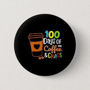 100 dagen koffie en chaos Happy 100th Day Schoo Ronde Button 5,7 Cm