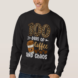100 dagen koffie en chaos Happy 100th Day Schoo Trui