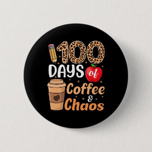 100 dagen koffie en chaos leraar kinderen 100ste d ronde button 5,7 cm
