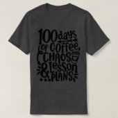 100 dagen KoffieChaos Lesson & Plans 100 dagen  T-shirt (Design voorkant)