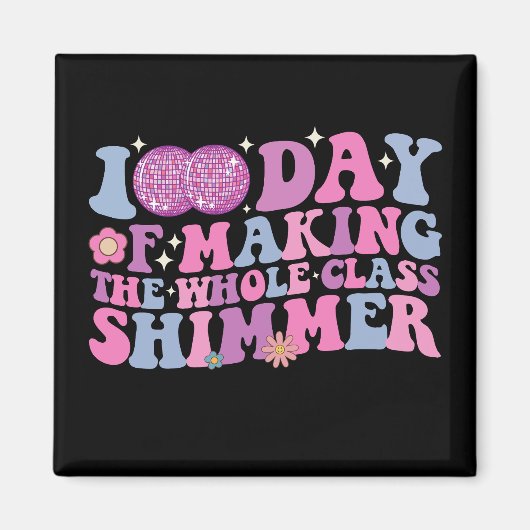 100 dagen lang de hele klas laten schitteren Disco Magneet (Voorkant)