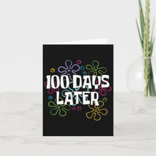 100 dagen later 100 dagen schoolleraar 100e dag kaart