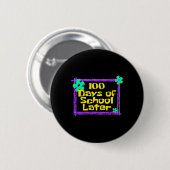 100 dagen later 100e schooldag ronde button 5,7 cm (Voorkant /achterkant)