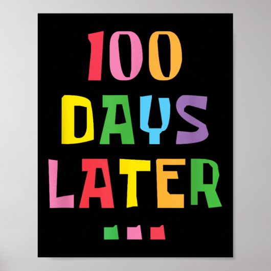 100 dagen later 100ste Dag van de Kinder Schooller Poster (Voorkant)