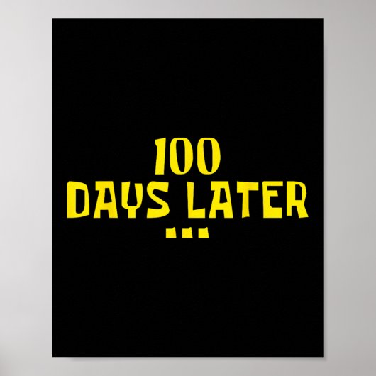 100 dagen later 100ste Dag van de Kinder Schooller Poster (Voorkant)