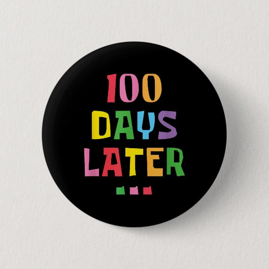 100 dagen later 100ste Dag van de Kinder Schooller Ronde Button 5,7 Cm (Voorkant)