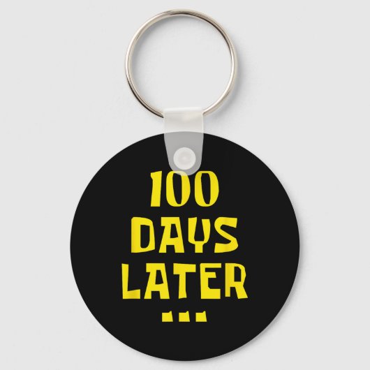 100 dagen later 100ste Dag van de Kinder Schooller Sleutelhanger (Voorkant)