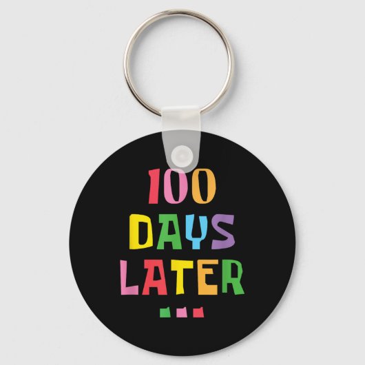100 dagen later 100ste Dag van de Kinder Schooller Sleutelhanger (Voorkant)